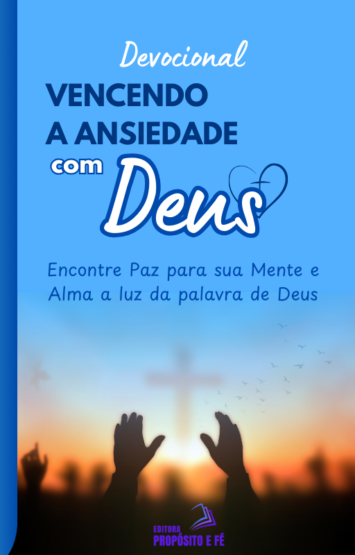 Devocional Vencendo a ansiedade com Deus